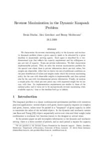 Revenue Maximization in the Dynamic Knapsack Problem Deniz Dizdar, Alex Gershkov and Benny MoldovanuAbstract