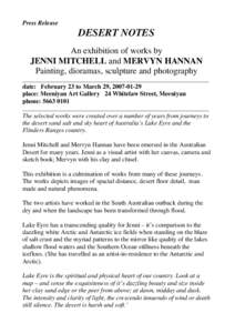 Press Release  DESERT NOTES An exhibition of works by JENNI MITCHELL and MERVYN HANNAN Painting, dioramas, sculpture and photography