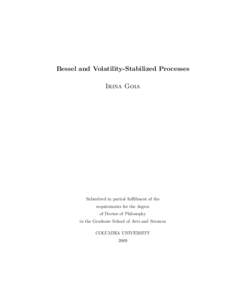 Bessel and Volatility-Stabilized Processes Irina Goia Submitted in partial fulfillment of the requirements for the degree of Doctor of Philosophy