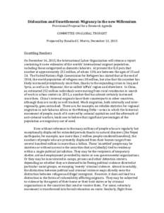 Dislocation	and	Unsettlement:	Migrancy	in	the	new	Millennium	 Provisional	Proposal	for	a	Research	Agenda COMMITTEE	ON	GLOBAL	THOUGHT	 	 Prepared	by	Rosalind	C.	Morris,	December	13,	2015