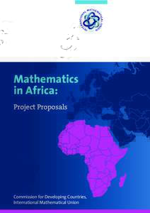 Mathematics in Africa: Project Proposals Commission for Developing Countries, International Mathematical Union