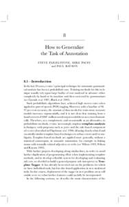 8 How to Generalize the Task of Annotation STEVE FLIGELSTONE, MIKE PACEY and PAUL RAYSON