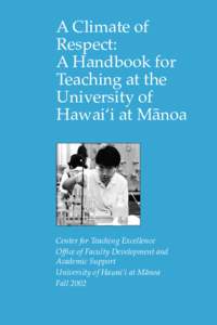A Climate of Respect: A Handbook for Teaching at the University of Hawai‘i at M¯anoa