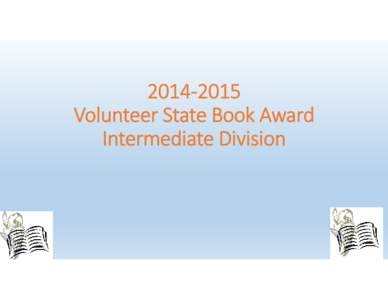 2014‐2015 Volunteer State Book Award Intermediate Division Prairie Evers by Ellen Airgood