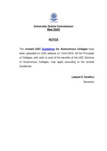University Grants Commission New Delhi NOTICE  The revised UGC Guidelines for Autonomous Colleges have