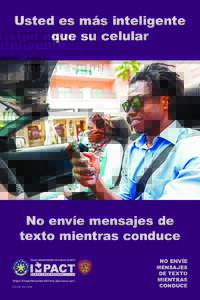 Usted es más inteligente que su celular No envíe mensajes de texto mientras conduce