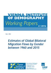 Abstract Measures of international migration flows are often limited in both availability and comparability. This paper aims to address these issues at a global level using an indirect method to estimate country to coun