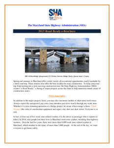 The Maryland State Highway Administration (SHARoad Ready e‐Brochure MD 18 Drawbridge (foreground), US 50 Kent Narrows Bridge (back), Queen Anne’s County