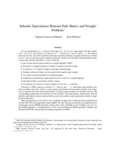 Subcubic Equivalences Between Path, Matrix, and Triangle Problems∗ Virginia Vassilevska Williams† Ryan Williams‡