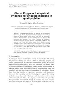 Working paper for the CLEA study group “Evolution and Progress”, version May 24, 2000. Please comment. Global Progress I: empirical evidence for ongoing increase in quality-of-life