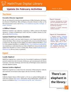 HathiTrust Digital Library Update On February Activities March 14, 2014 November