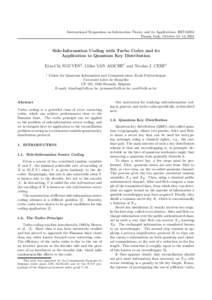 International Symposium on Information Theory and its Applications, ISITA2004 Parma, Italy, October 10–13, 2004 Side-Information Coding with Turbo Codes and its Application to Quantum Key Distribution Kim-Chi NGUYEN†