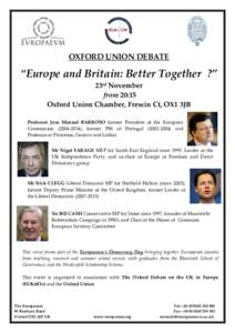 Politics of the United Kingdom / England / Europaeum / Nigel Farage / Nick Clegg / University of Oxford / Oxford / Graduate Institute of International and Development Studies / Jos Manuel Barroso / Banbury / UK Independence Party