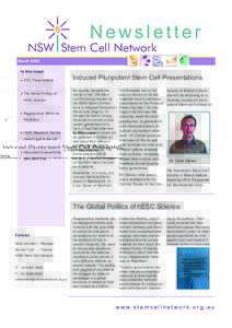 Newsletter March 2009 In this issue: • iPSC Presentations  • The Global Politics of