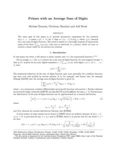 Primes with an Average Sum of Digits Michael Drmota, Christian Mauduit and Joël Rivat Abstract  The main goal of this paper is to provide asymptotic expansions for the numbers