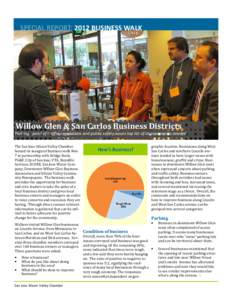 SPECIAL REPORT: 2012 BUSINESS WALK  Willow Glen & San Carlos Business Districts Parking, speed of traffic, regulations and public safety issues top list of improvements needed The San Jose Silicon Valley Chamber hosted i