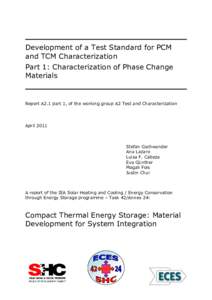 Development of a Test Standard for PCM and TCM Characterization Part 1: Characterization of Phase Change Materials  Report A2.1 part 1, of the working group A2 Test and Characterization