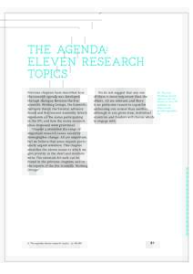 THE AGENDA: ELEVEN RESEARCH TOPICS Previous chapters have described how the research agenda was developed, through dialogue between the five