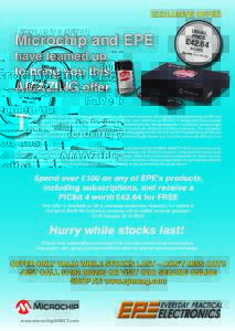 EXCLUSIVE OFFER  Microchip and EPE have teamed up to bring you this AMAZING offer