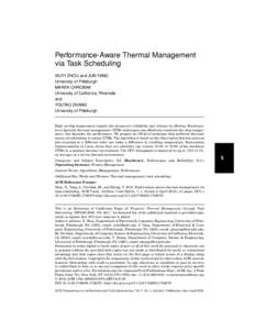 Performance-Aware Thermal Management via Task Scheduling XIUYI ZHOU and JUN YANG University of Pittsburgh MAREK CHROBAK University of California, Riverside