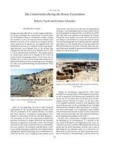 .   chapter two  .  Site Conservation during the Rescue Excavations Roberto Nardi and Kristian Schneider Introduction Zeugma has been affected by a major regional hydroelectric project involving the construction of s