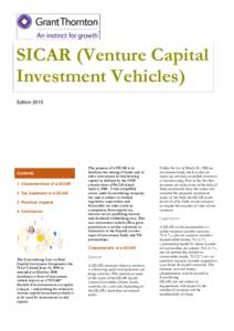 SICAR (Venture Capital Investment Vehicles) Edition 2015 Contents 1 Characteristics of a SICAR