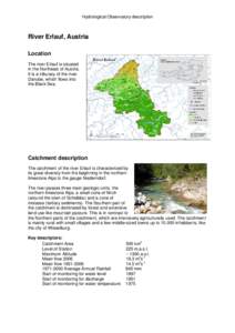 Hydrological Observatory description  River Erlauf, Austria Location The river Erlauf is situated in the Northeast of Austria.