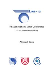 7th Atmospheric Limb Conference 17 – [removed]Bremen, Germany Abstract Book  Validation of SCIAMACHY limb N O2 and BrO operational data products[removed]