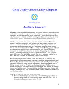 Alpine County Choose Civility Campaign (An initiative of the Child Abuse Prevention Council and County Superintendent of Schools) November Focus:  Apologize Earnestly