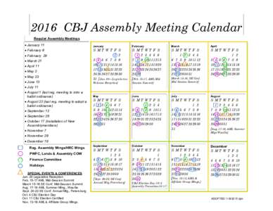 2016 CBJ Assembly Meeting Calendar Regular Assembly Meetings  January 11  February 8  February 29  March 21