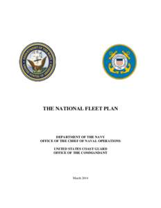 THE NATIONAL FLEET PLAN  DEPARTMENT OF THE NAVY OFFICE OF THE CHIEF OF NAVAL OPERATIONS UNITED STATES COAST GUARD OFFICE OF THE COMMANDANT