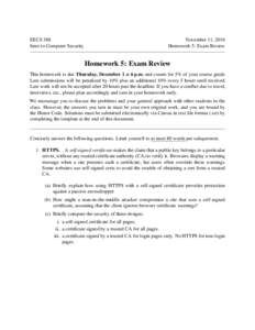 EECS 388 Intro to Computer Security November 11, 2016 Homework 5: Exam Review
