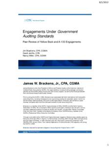 [removed]Engagements Under Government Auditing Standards Peer Review of Yellow Book and A-133 Engagements