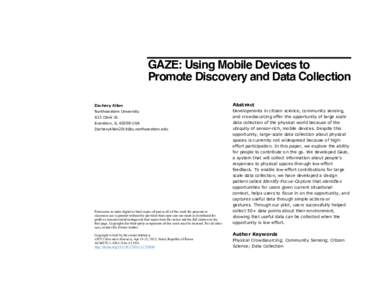 GAZE: Using Mobile Devices to Promote Discovery and Data Collection Zachary Allen Abstract