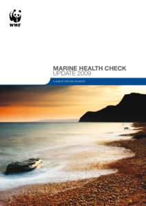 MARINE HEALTH CHECK UPDATE 2009 FLAGSHIP SPECIES REVISITED The authors Catherine Wilding BSc