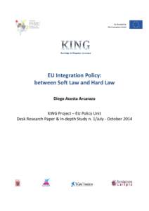 Co-funded by the European Union EU Integration Policy: between Soft Law and Hard Law Diego Acosta Arcarazo