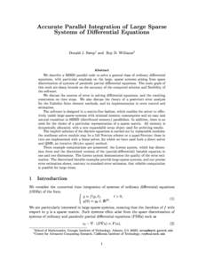 Accurate Parallel Integration of Large Sparse Systems of Dierential Equations Donald J. Estep1 and Roy D. Williams2 Abstract