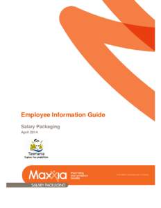 Employee Information Guide Salary Packaging April 2014 Contents Contents ..................................................................................................................................................
