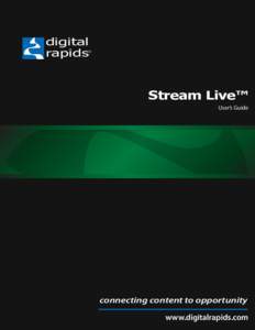 digital rapids ®  Stream Live™