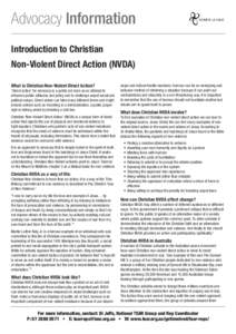 Advocacy Information Introduction to Christian Non-Violent Direct Action (NVDA) What is Christian Non-Violent Direct Action?  ‘Direct action’ for advocacy is a public act done as an attempt to