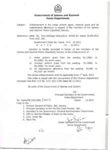 Government of lammu and Kashmir Home Department Subject: - EnhancementIn the initial uniform grant, renewal grant and kit