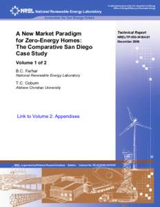 A New Market Paradigm for Zero-Energy Homes: The Comparative San Diego Case Study;  Volume 1