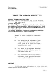 For discussion on 27 April 2001 FCR[removed]ITEM FOR FINANCE COMMITTEE
