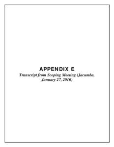 APPENDIX E   Transcript from Scoping Meeting (Jacumba, January 27, 2010)
