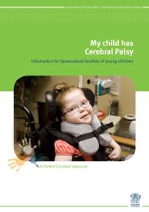 Special education / Disability / Dyslexia / Diplegia / Hemiplegia / Spastic cerebral palsy / Ataxic cerebral palsy / Hypotonia / Early childhood intervention / Medicine / Health / Cerebral palsy
