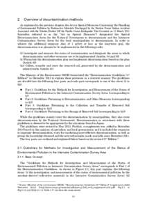 2． Overview of decontamination methods As explained in the previous chapter, the Act on Special Measures Concerning the Handling of Environmental Pollution by Radioactive Materials Discharged by the Nuclear Power Stati