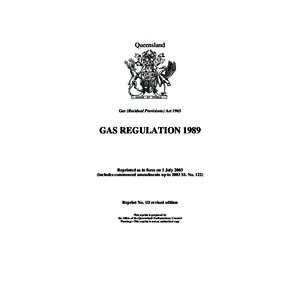 Queensland  Gas (Residual Provisions) Act 1965 GAS REGULATION 1989