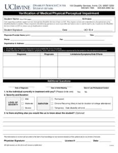 100 Disability Services, Irvine, CA, 3083 fax Verification of Medical/Physical/Perceptual Impairment Student Name (Please PRINT clearly) _______________________________________ Birthdate _