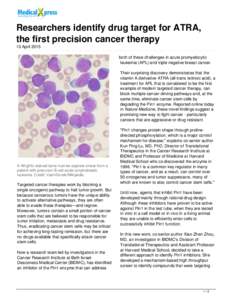 Researchers identify drug target for ATRA, the first precision cancer therapy
