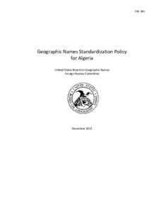 FNC 385  Geographic Names Standardization Policy for Algeria United States Board on Geographic Names Foreign Names Committee